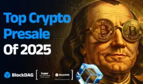 2025年最受瞩目的四大预售加密货币：BlockDAG以4.35亿美元融资领跑，并跻身一级交易所上市热潮(1)